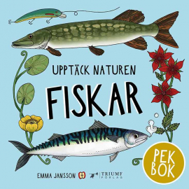 Triumf Förlag - Upptäck Naturen Fiskar