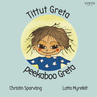 Visto Förlag -  Tittut Greta / Peekaboo Greta